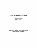 Copertina  Not Just for Nannies: The Special Families Caregiver Manual ©