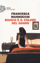 Copertina  Bianco è il colore del danno