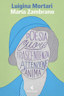 Copertina  Maria Zambrano : respirare la vita