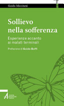 Copertina  Sollievo nella sofferenza : esperienze accanto ai malati terminali