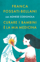Copertina  Curare i bambini è la mia medicina