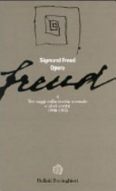 Copertina  4: Tre saggi sulla teoria sessuale e altri scritti : 1900-1905