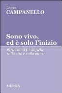Copertina  Sono vivo, ed è solo l'inizio riflessioni filosofiche sulla vita e sulla morte