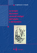 Copertina  La terapia dei tumori cerebrali maligni dell'adulto e del bambino