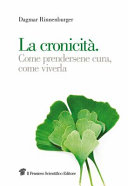 Copertina  La cronicità : come prendersene cura, come viverla