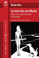 Copertina  La mia vita con Marte : diario di un lutto perinatale e altre storie
