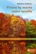 Copertina  Vivere la morte come sorella
