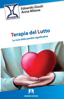 Copertina  Terapia del lutto : la cura delle perdite significative