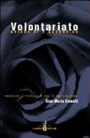 Copertina  Volontariato : perchè si e quando no : manuale per il volontario di ieri, di oggi e di domani