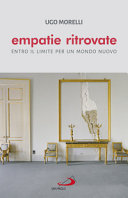 Copertina  Empatie ritrovate : entro il limite per un mondo nuovo